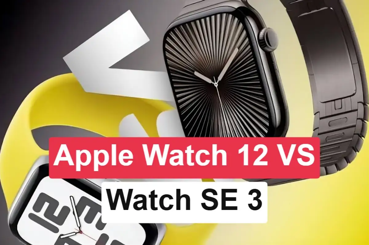 Apple Watch SE 3 vs Watch 12 karşılaştırması: Hangisi size uygun?