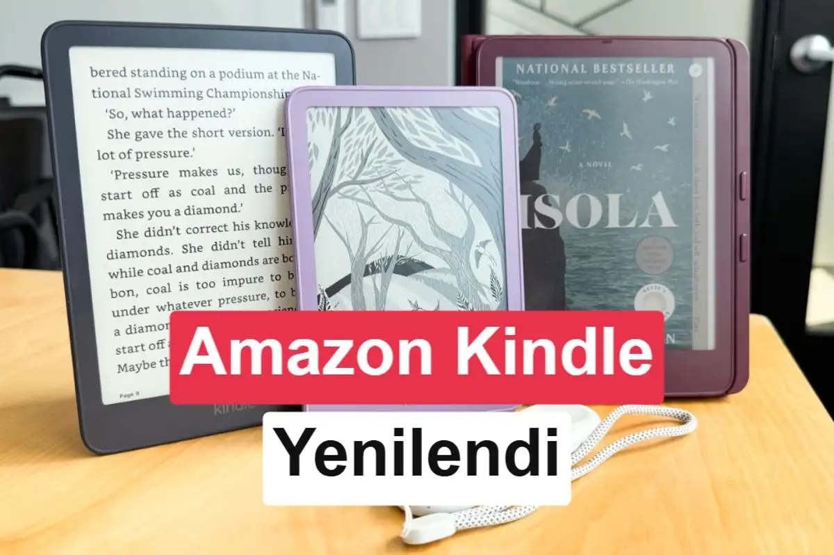 Amazon Kindle modellerini yeniledi: Özellikler ve fiyatlar