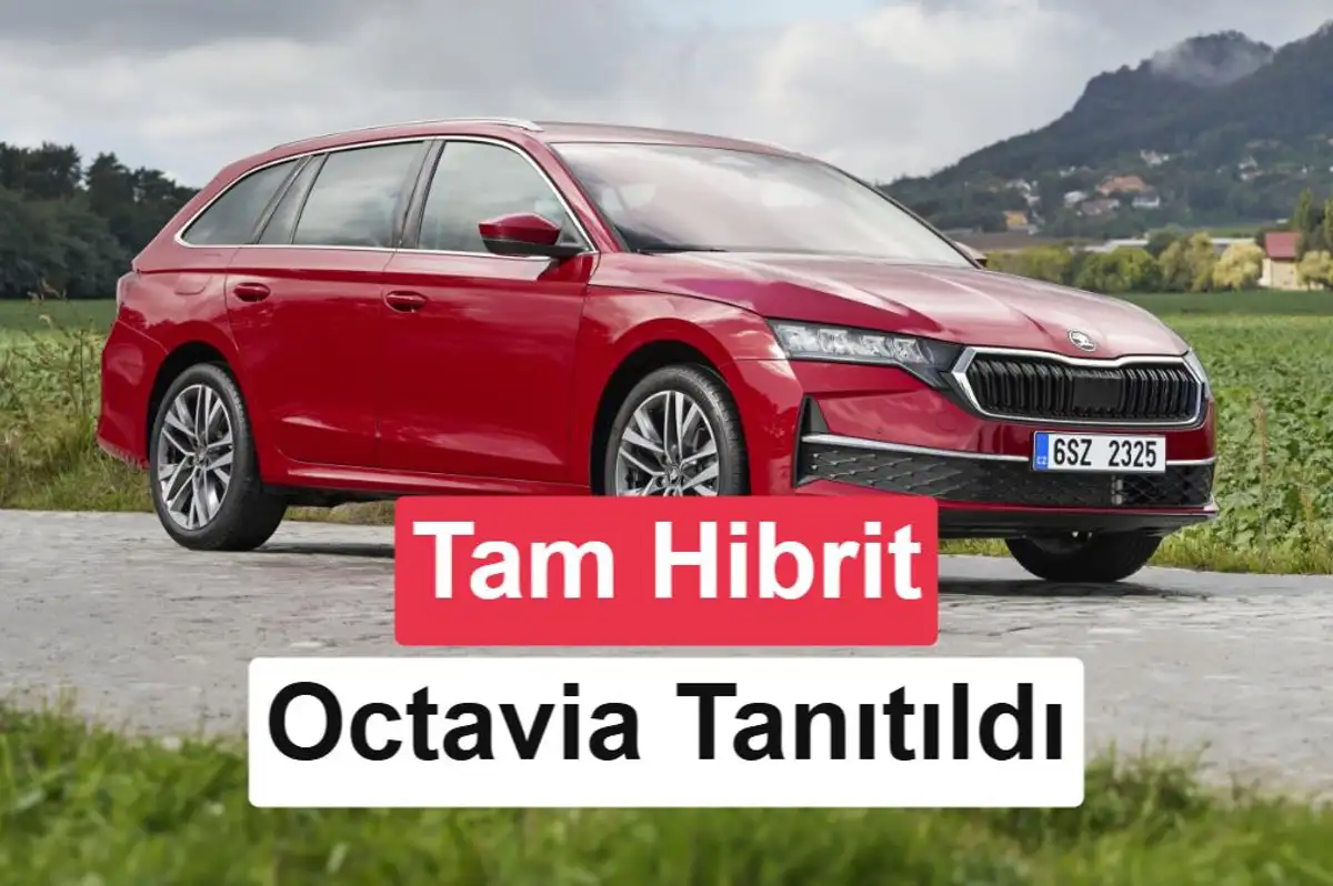 Skoda Octavia ilk tam hibrit modelini tanıttı