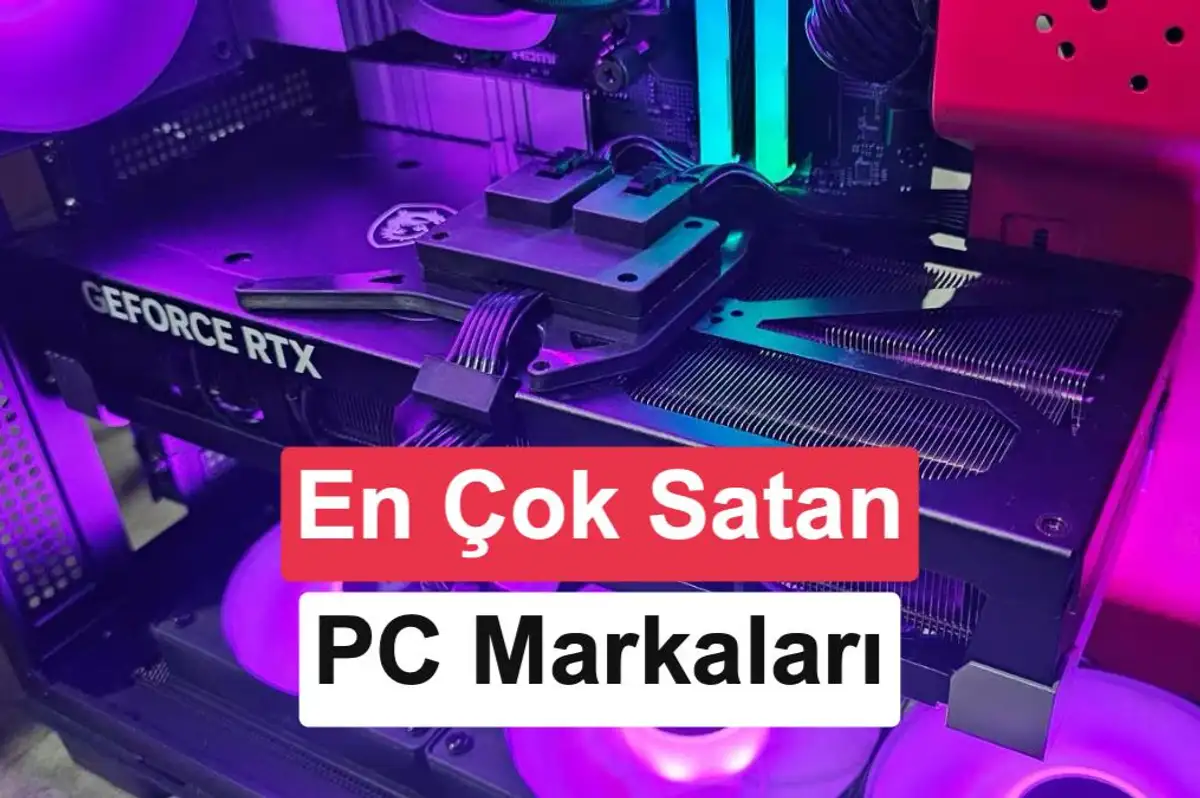 En çok satan bilgisayar markaları açıklandı: PC pazarının lideri