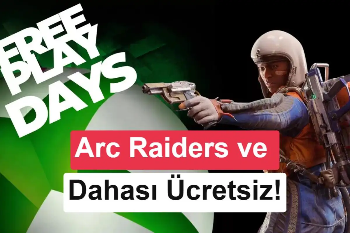 Xbox'ta ücretsiz: ARC Raiders, S.T.A.L.K.E.R 2 ve dahası