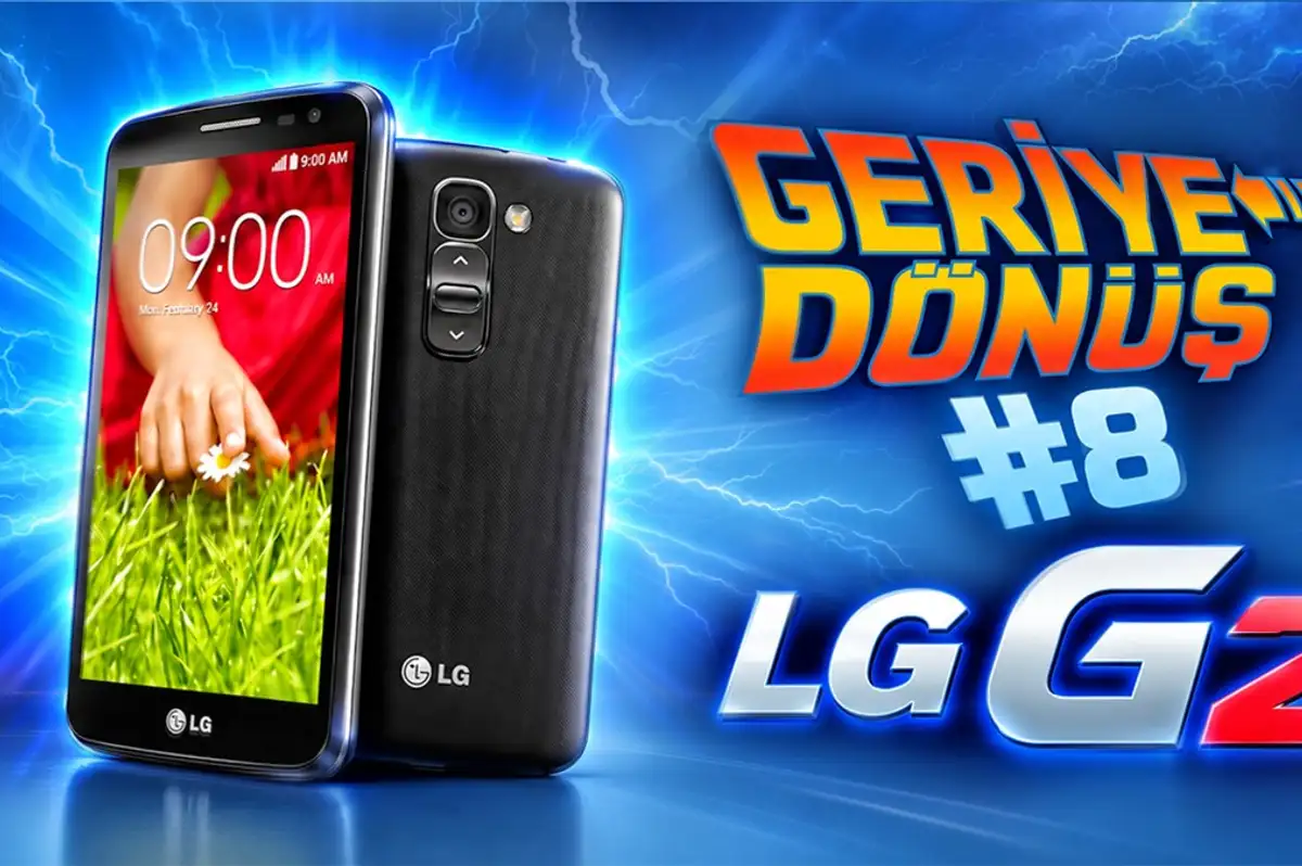 Geriye Dönüş #8 LG G2: 2013 Amiral Gemisi Telefon Modeli