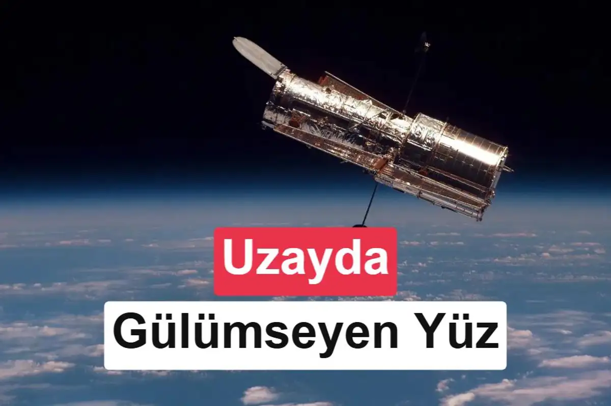 Uzayda gülümseyen bir yüz görüntülendi: Peki bu görüntü nasıl oluştu?