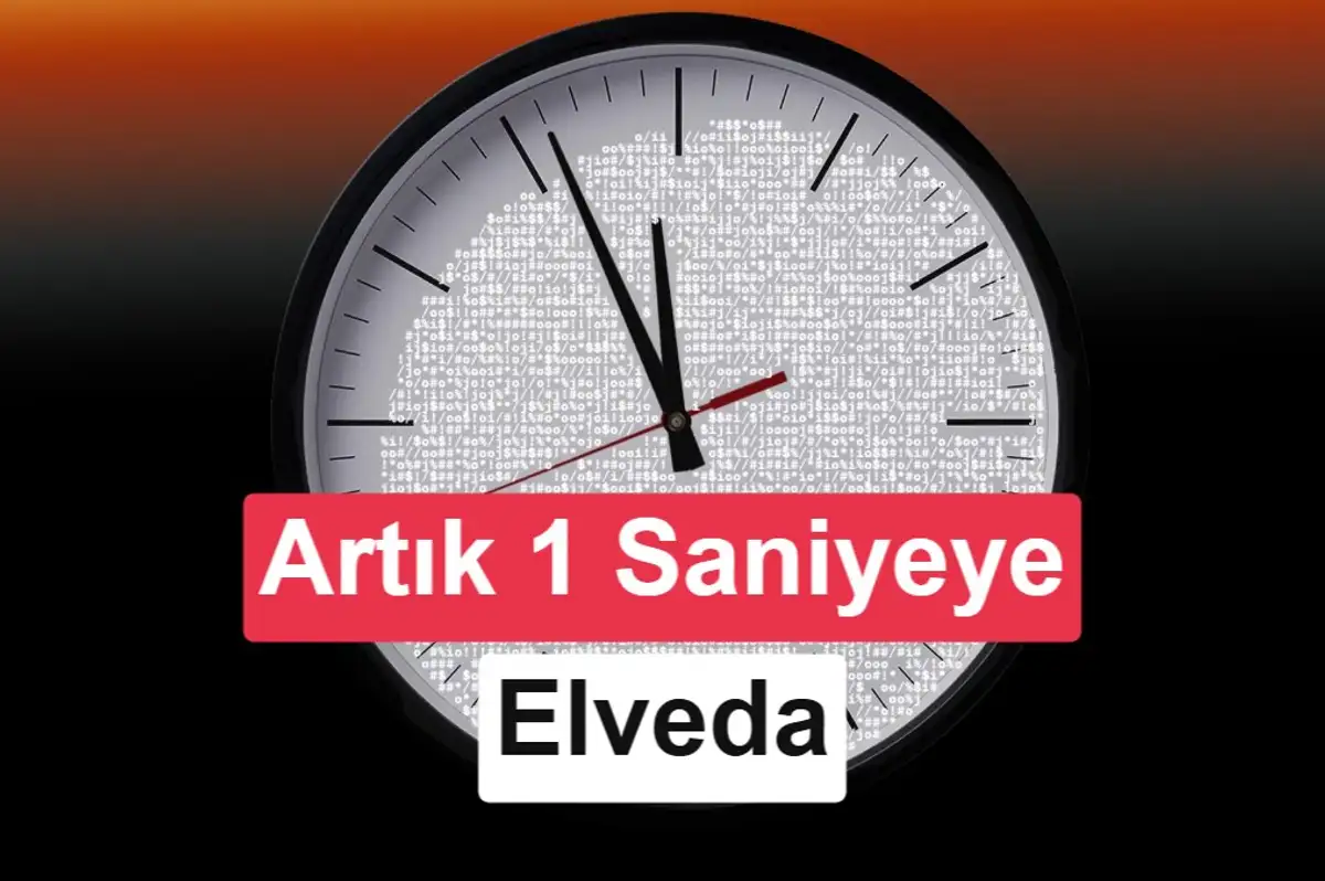 Küresel saat sisteminde tarihi değişim: Artık saniye kaldırılıyor