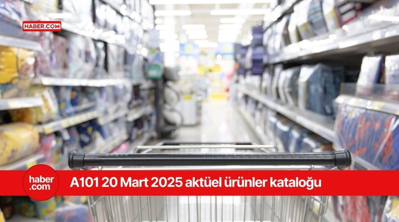 A101 20 Mart 2025 aktüel ürünler kataloğu