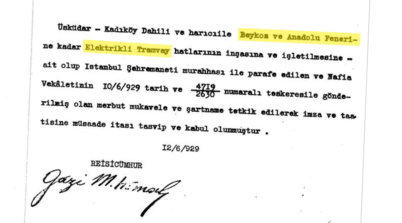 Atatürk'ün 97 yıl önce imzaladığı tramvay projesi arşivde ortaya çıktı