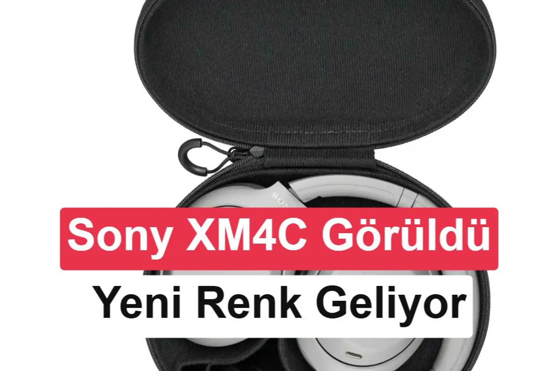 Sony WH-1000XM4C tasarımı ve özellikleri lansman öncesi sızdı