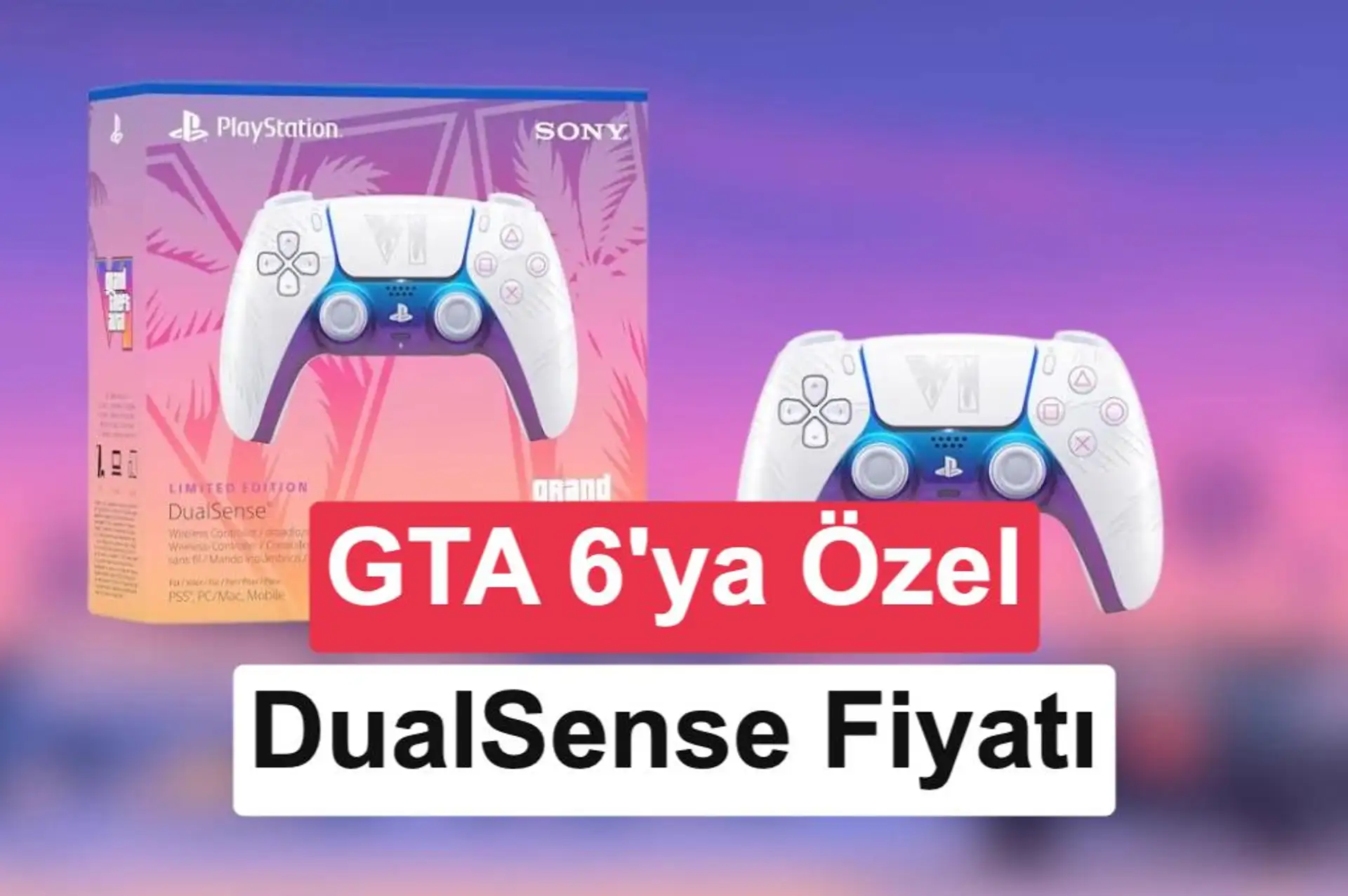 GTA 6 temalı PS5 DualSense'in Türkiye fiyatı 7.499 TL