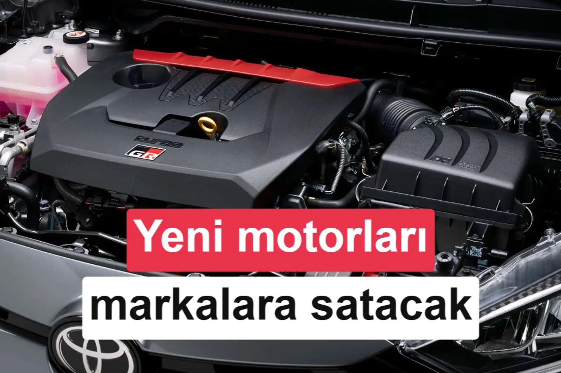 Toyota yeni benzinli motorlarını diğer markalara satacak