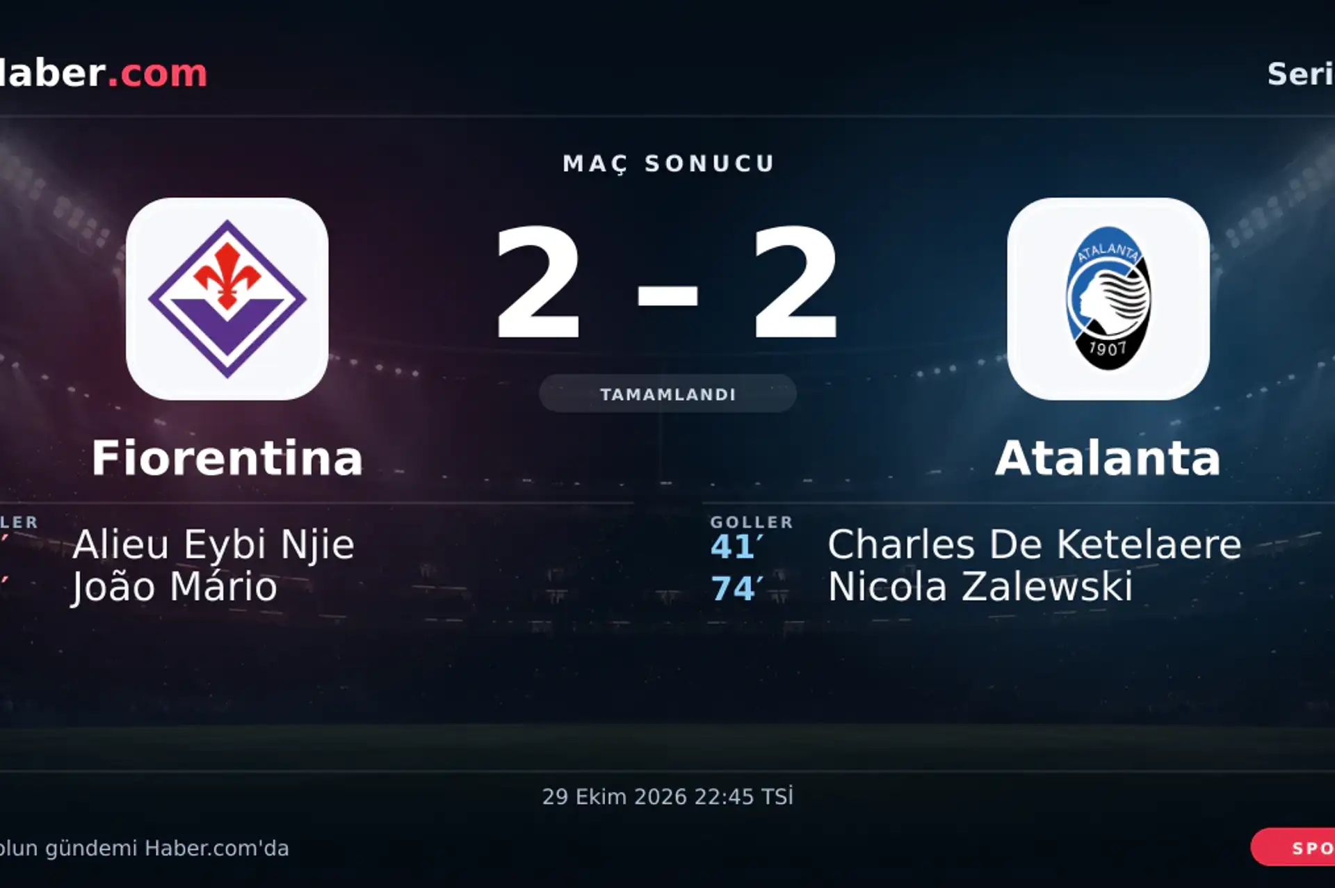 Fiorentina - Atalanta: Nicola Zalewski 74. dakikada gol attı (2-2) | 29 Ekim 2026
