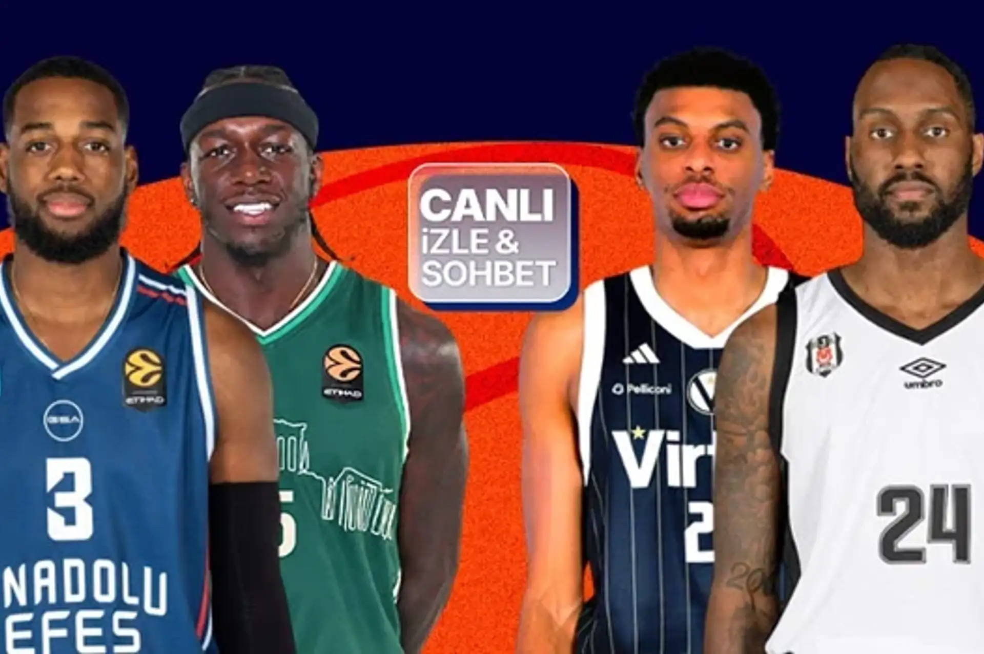EuroLeague'de Beşiktaş ve Anadolu Efes sahne alıyor
