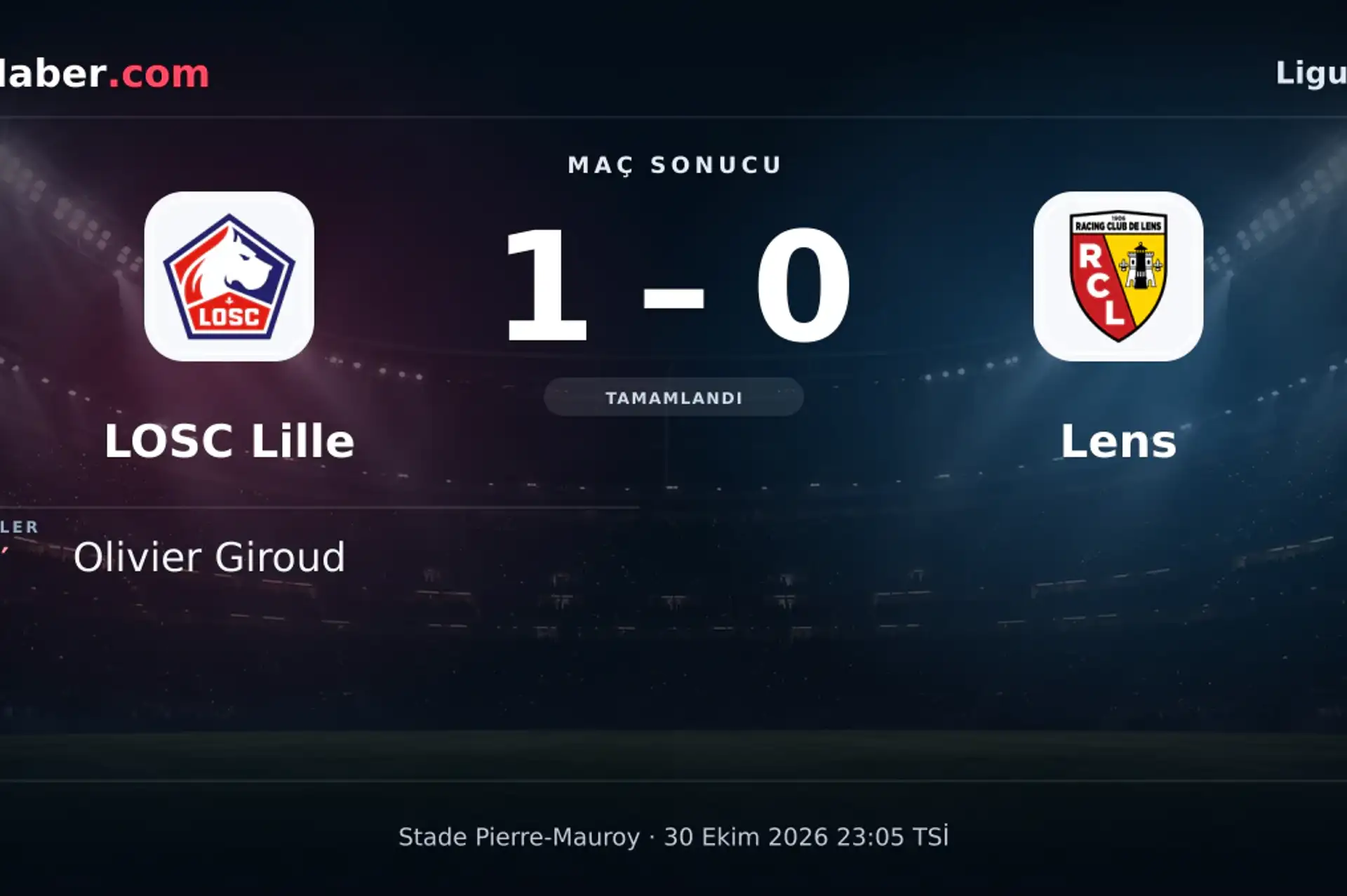 Ligue 1: LOSC Lille: 1 - Lens: 0 (Maç sonucu) | 30 Ekim 2026