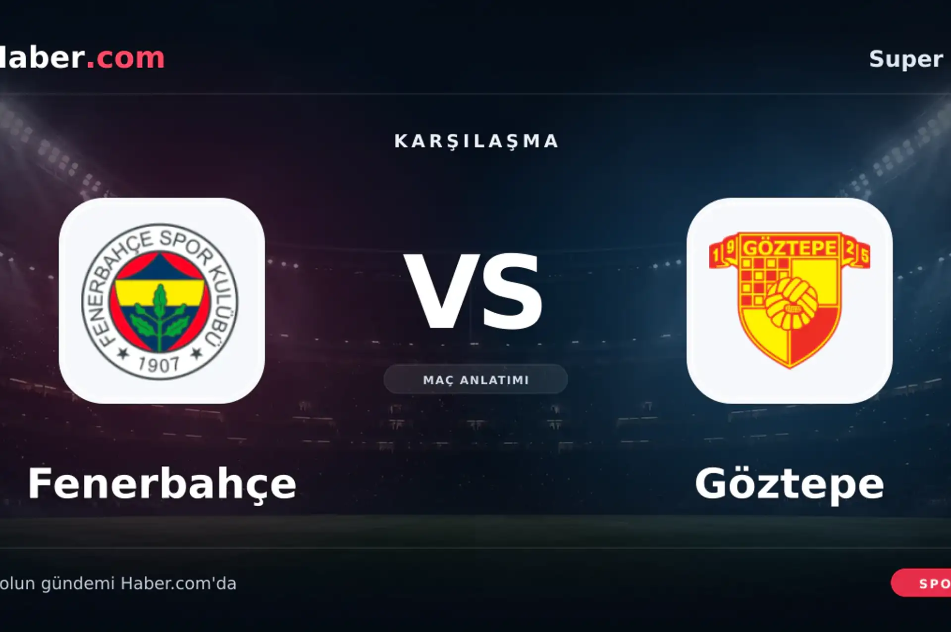 Fenerbahçe - Göztepe muhtemel ilk 11'ler | Süper Lig