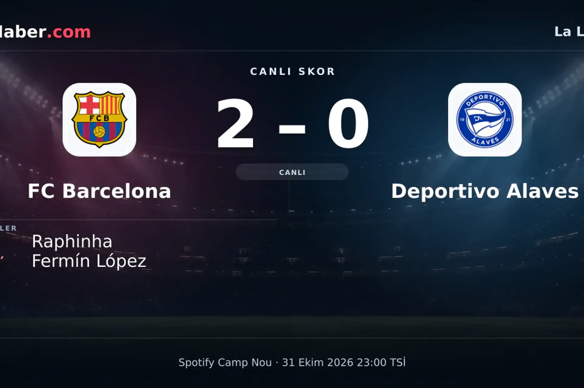 FC Barcelona - Deportivo Alaves: Fermín López 23. dakikada gol attı (2-0) | 31 Ekim 2026
