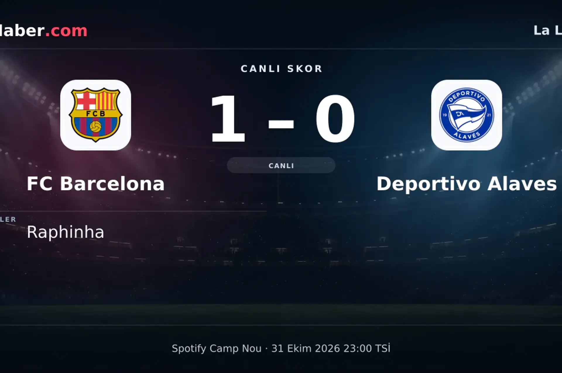 FC Barcelona - Deportivo Alaves: Raphinha 8. dakikada gol attı (1-0) | 31 Ekim 2026