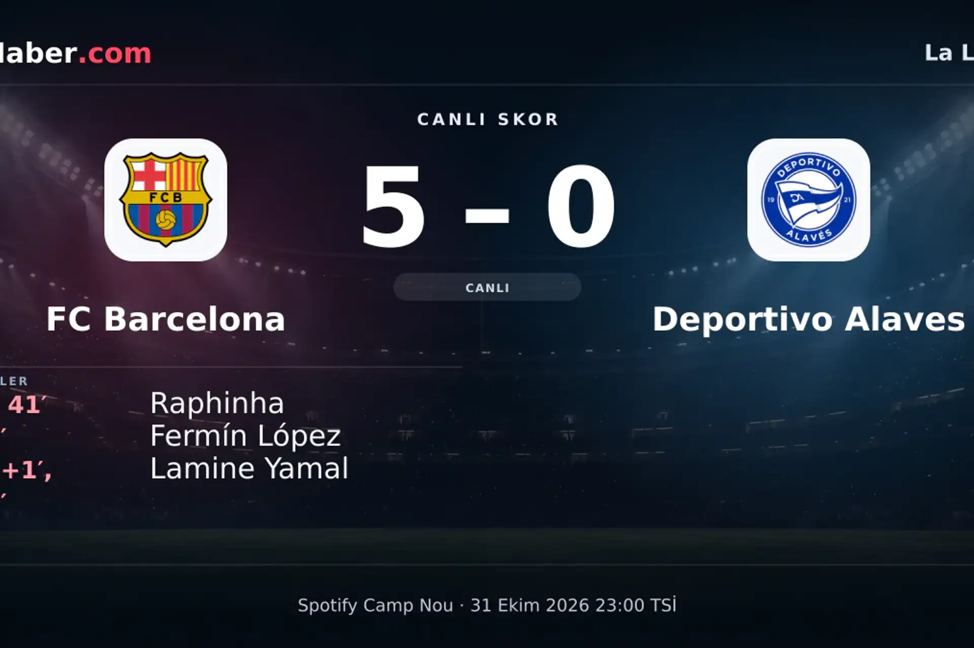 FC Barcelona - Deportivo Alaves: Lamine Yamal 64. dakikada gol attı (5-0) | 31 Ekim 2026