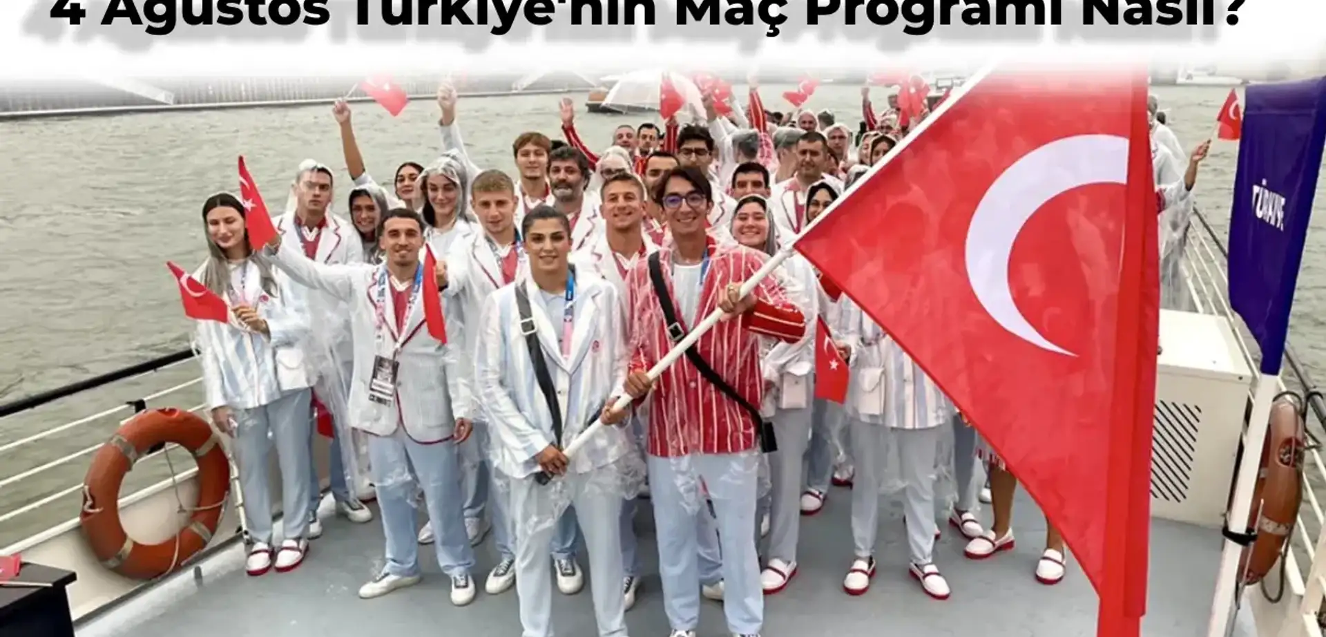 2024 Paris Olimpiyatları Programı: 4 Ağustos Türkiye’nin Maç Takvimi