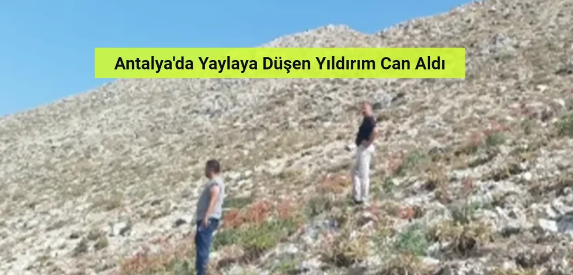 Antalya'da Yaylaya Düşen Yıldırım Can Aldı