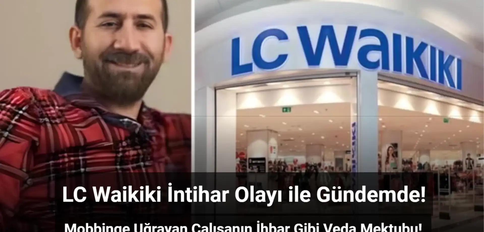LC Waikiki Çalışanı Ardında İhbar Niteliğinde Bir Not Bırakarak İntihar Etti!