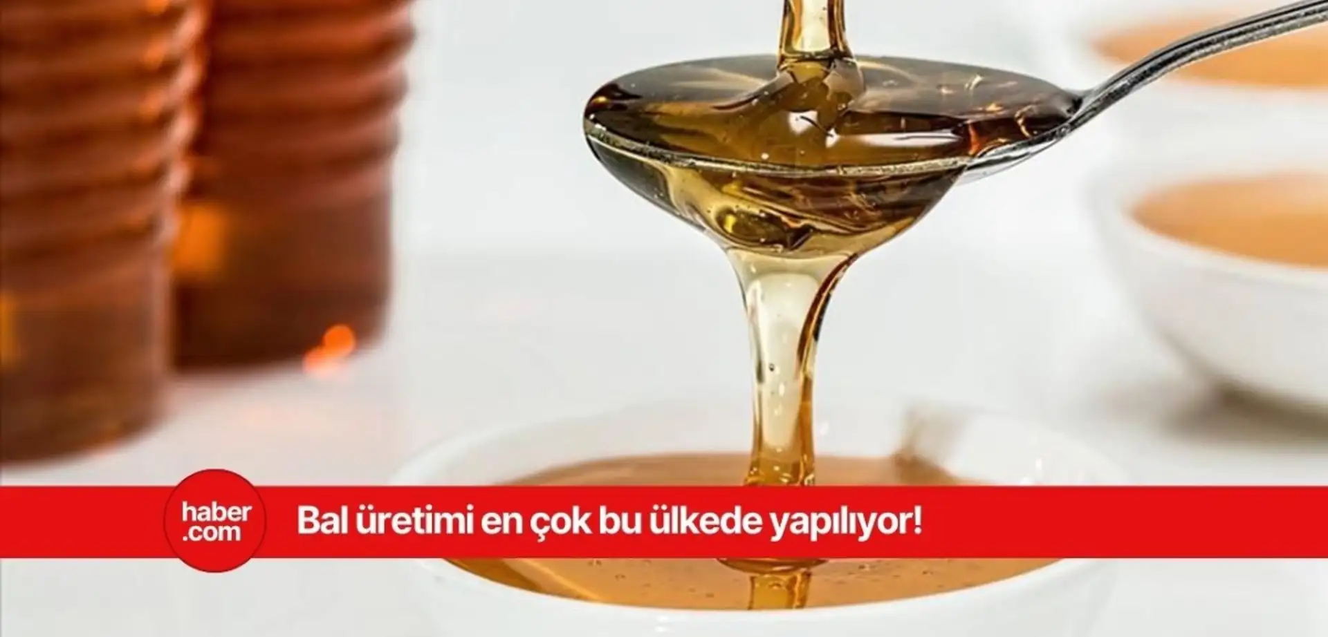 En çok bal üretimi yapan ülkeler belli oldu! Türkiye listede bakın kaçıncı sırada