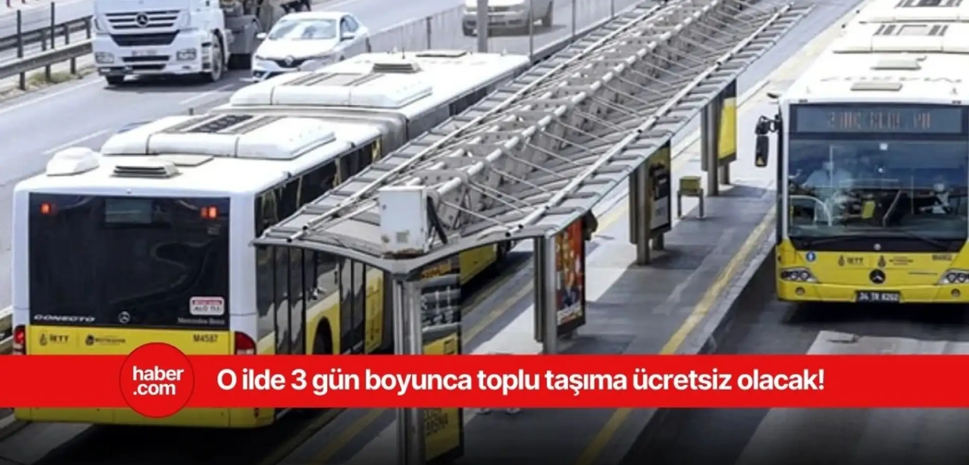 O ilde toplu taşıma ücretsiz olacak! Vatandaşlara duyuruldu