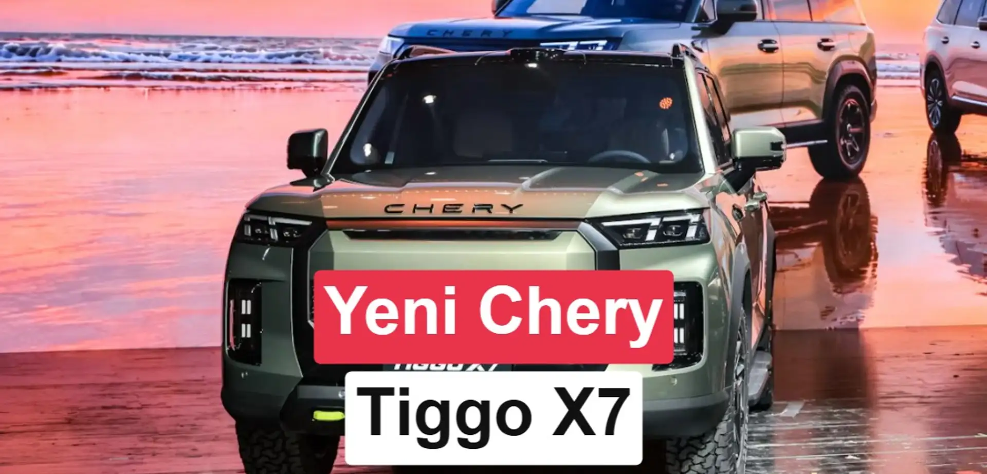 Chery Tiggo X7 Tiggo 7’nin maceracı kardeşi olarak tanıtıldı