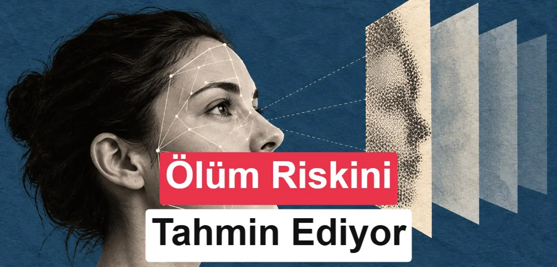 Tek bir yüz fotoğrafıyla kanser hastalarının ölüm riskini ölçen yapay zeka