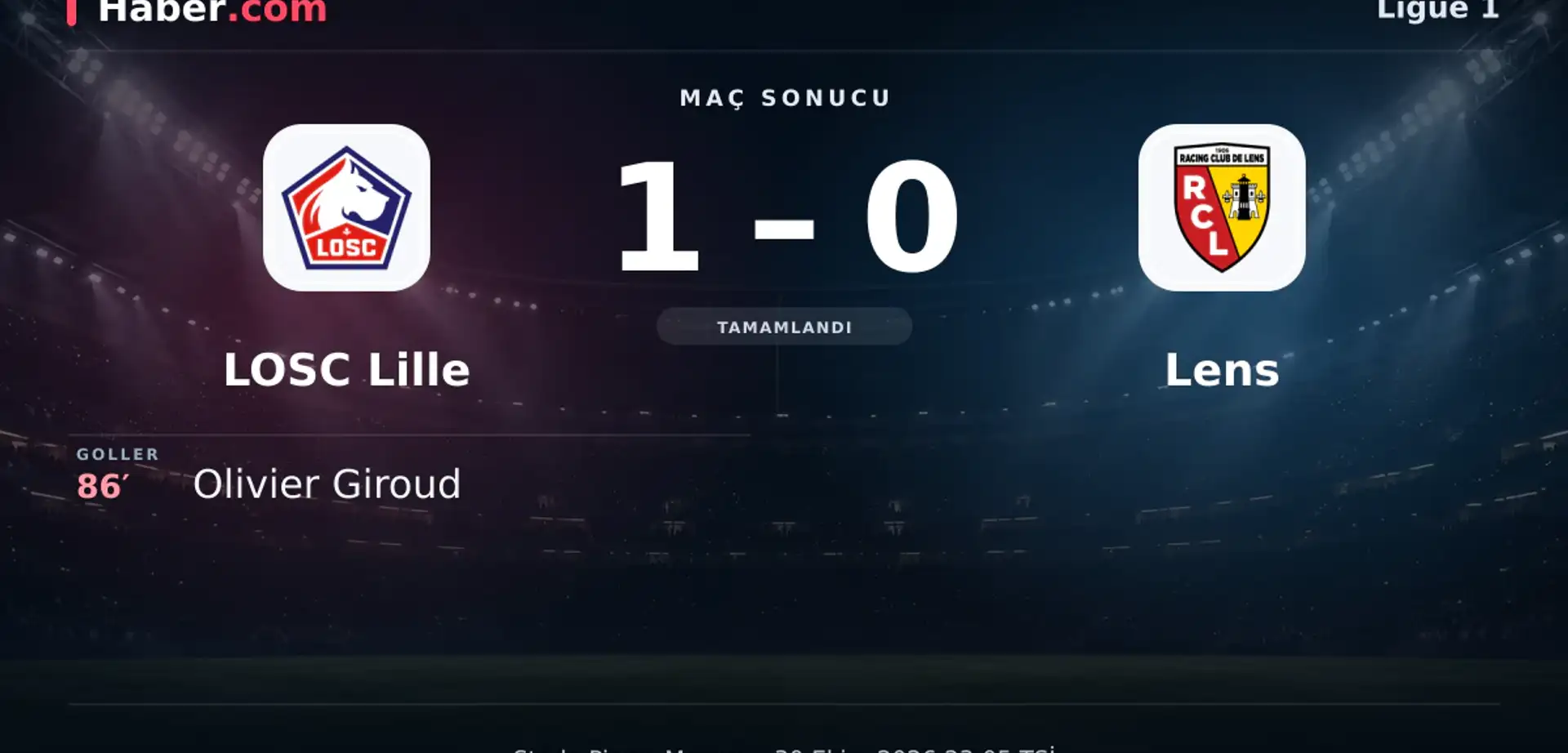 LOSC Lille - Lens: Olivier Giroud 86. dakikada gol attı (1-0) | 30 Ekim 2026