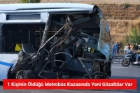 1 Kişinin Öldüğü Metrobüs Kazasında Son Durum: Şoför ve Denetim Amirleri Gözaltında