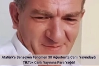 Atatürk'e Benzeyen Fenomen 30 Ağustos'u Kullandı! TikTok Canlı Yayınında Para Topladı