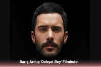 Barış Arduç Dehşet Bey Filminin Yıldızı Oldu: Yerli John Wick Geliyor!