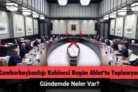 Cumhurbaşkanlığı Kabinesi Bugün Ahlat'ta Toplanıyor: Gündemde Neler Var?
