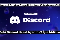 Discord Kapatılıyor mu? 2024 Discord Erişim Engeli mi Getiriliyor?