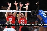 Filenin Sultanları Olimpiyat Yarı Final Rakibi İtalya Oldu! Voleybol Yarı Final Maçı Ne Zaman?