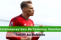 Galatasaray’ın McTominay İçin Yaptığı Teklif Ortaya Çıktı! İngiliz Kulübün Yanıtı İse Şaşırttı