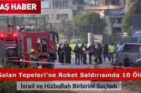 Golan Tepeleri'ne Roket Saldırısında 10 Ölü: İsrail ve Hizbullah Birbirini Suçladı!