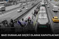 İBB Duyurdu! Bazı Metrobüs Durakları Geçici Olarak Kapatılacak!