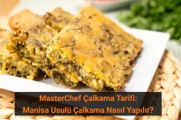 MasterChef Çalkama Tarifi: Manisa Usulü Çalkama Nasıl Yapılır?