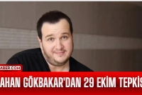 Şahan Gökbakar'dan 29 Ekim Tepkisi: "Cumhuriyet Bayramı Coşkuyla Kutlanmalı!"