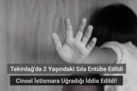Tekirdağ’da 2 Yaşındaki Sıla Entübe Edildi! Cinsel İstismara Uğradığı İddiası Ortalığı Ayağa Kaldırdı!