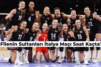 Türkiye İtalya Maçı Saat Kaçta? Filenin Sultanları İtalya Maçı Hangi Kanalda?