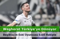 Weghorst Türkiye'ye Dönüyor: Beşiktaş'ın Eski Oyuncusu Ezeli Rakipte!