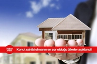 Ev sahibi olmanın en zor olduğu ülkeler açıklandı! Türkiye'nin sırlamasını herkesi şoka sokacak
