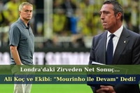 Fenerbahçe'den Londra'da Kritik Zirve: Ali Koç ve Ekibi 'Mourinho ile Devam' Dedi!