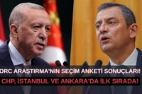 ORC Araştırma Son Seçim Anketinin Sonuçlarını Paylaştı: CHP, İstanbul ve Ankara'da İlk Sırada