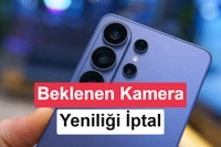 Galaxy S27 serisinde beklenen değişken diyaframlı kamera iptal edildi
