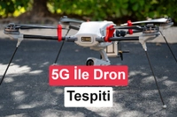 5G Ağlarıyla Dron Tespiti: Şehir Savunmasında Yeni Dönem