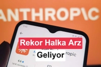 Anthropic Halka Arzda 2 Trilyon Dolarlık Değerlemeyi Hedefliyor