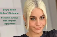 Büşra Pekin ‘Bahar’ Dizisinde!