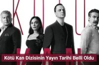 Kötü Kan Dizisinin Yayın Tarihi Belli Oldu